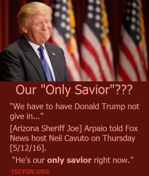 Is Trump our Savior?