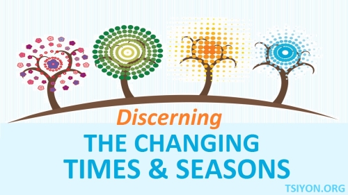 Discern Changing Times and Seasons