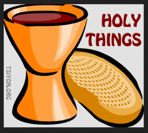 How do you handle Holy Things?